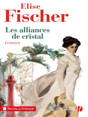 cover image of LES ALLIANCES DE CRISTAL